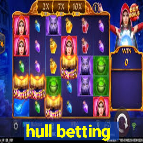 hull betting