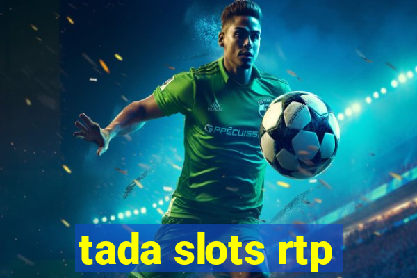 tada slots rtp