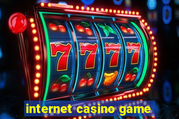 internet casino game