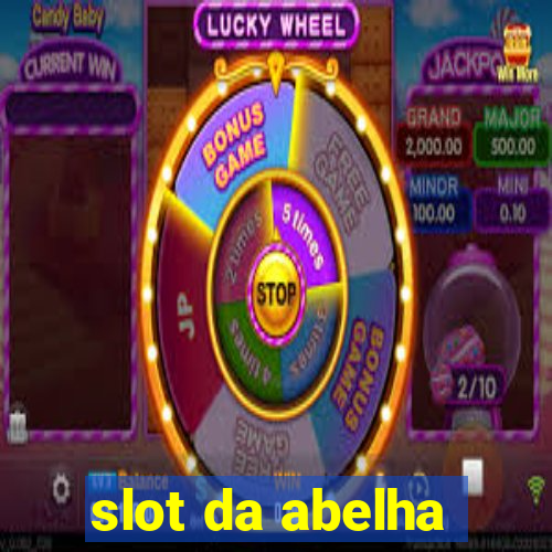 slot da abelha