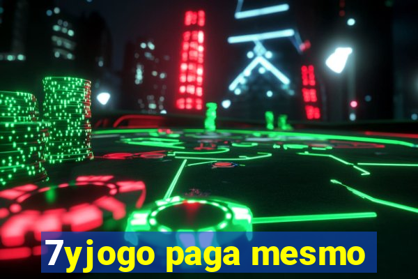 7yjogo paga mesmo