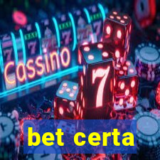 bet certa