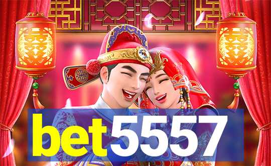 bet5557