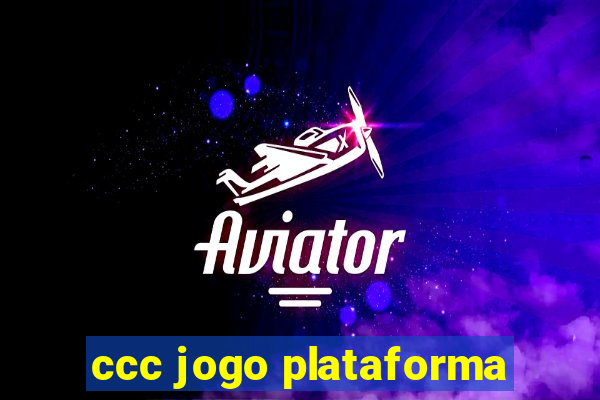 ccc jogo plataforma