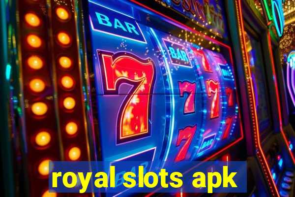 royal slots apk