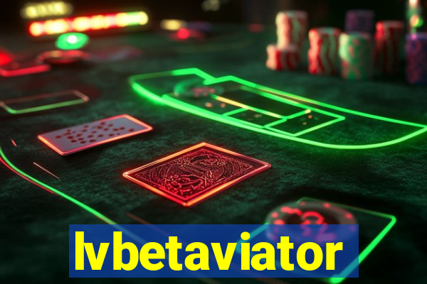 lvbetaviator