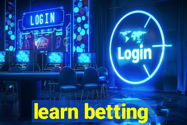 learn betting