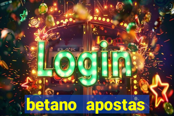 betano apostas esportivas online