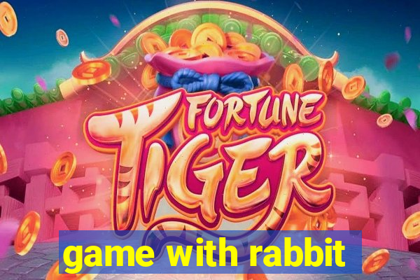 game with rabbit