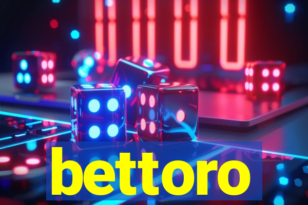 bettoro