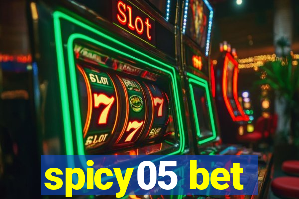 spicy05 bet