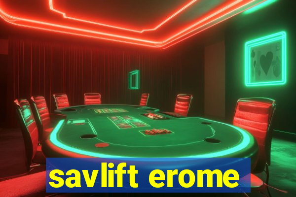 savlift erome