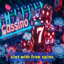 slot with free spins