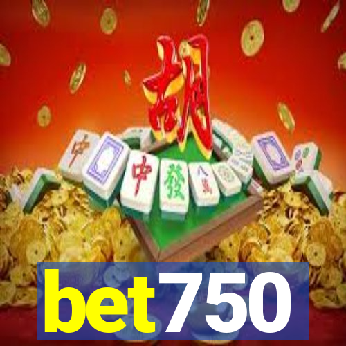 bet750