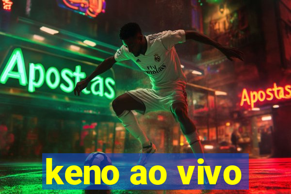 keno ao vivo