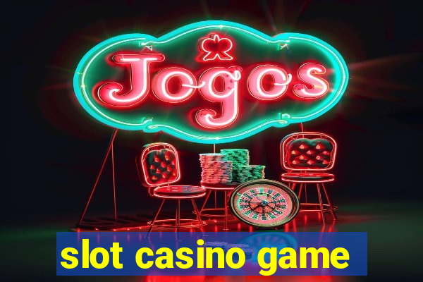 slot casino game