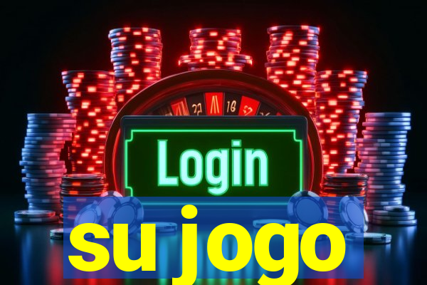 su jogo