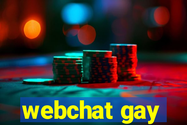 webchat gay