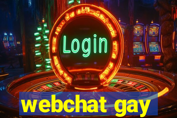 webchat gay