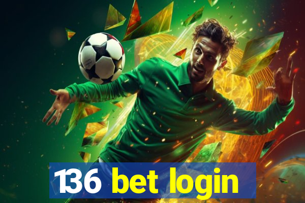 136 bet login