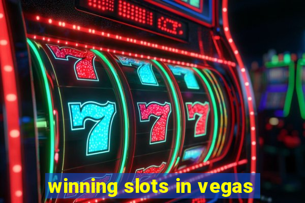 winning slots in vegas