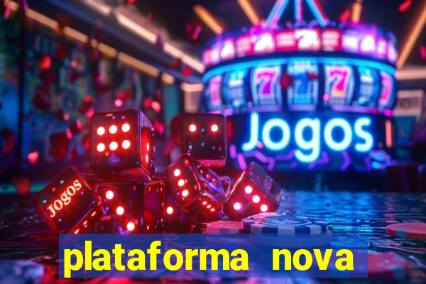 plataforma nova pagando no cadastro sem dep贸sito