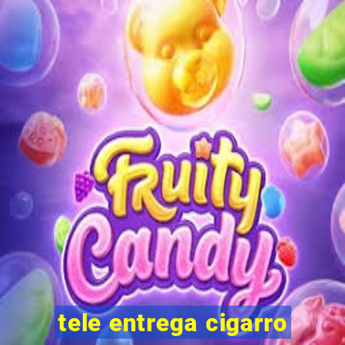 tele entrega cigarro