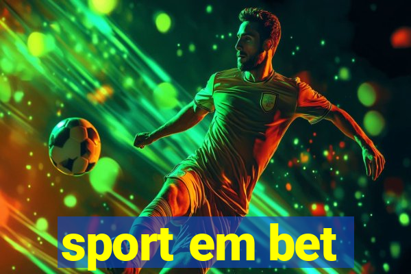 sport em bet