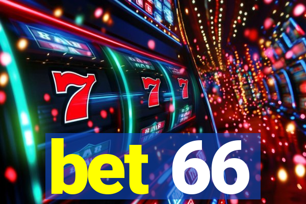 bet 66