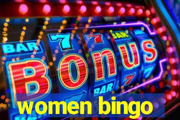 women bingo