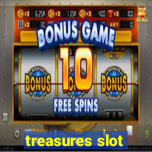 treasures slot