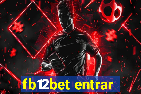 fb12bet entrar