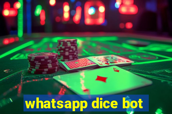 whatsapp dice bot