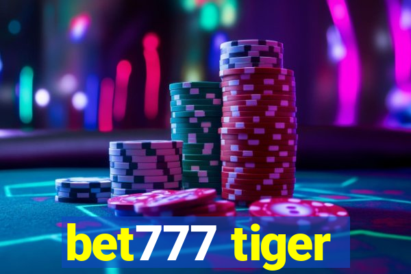 bet777 tiger