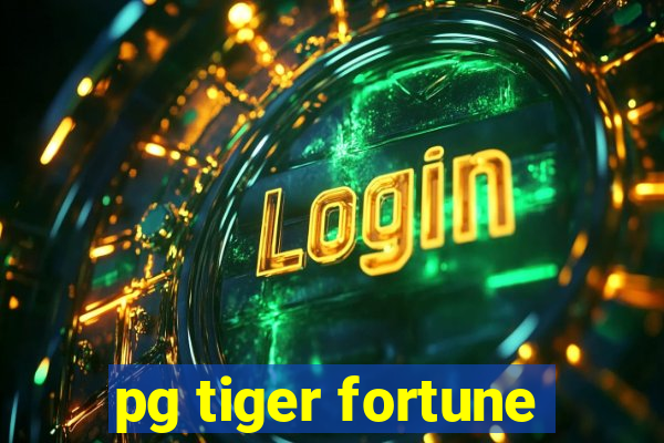 pg tiger fortune