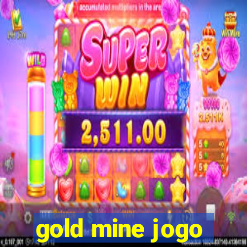 gold mine jogo