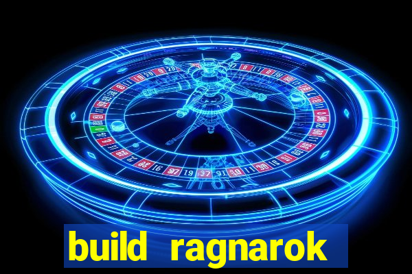 build ragnarok history reborn farm