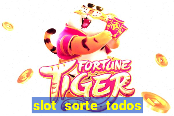 slot sorte todos os dias