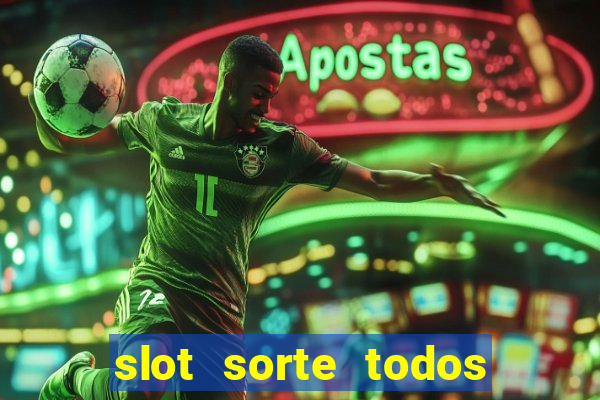 slot sorte todos os dias