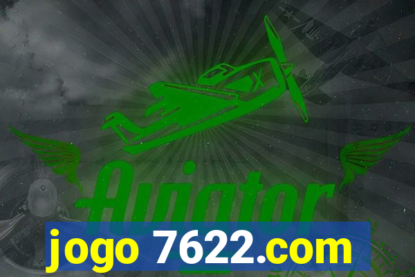 jogo 7622.com