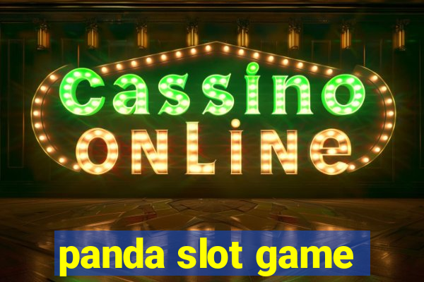 panda slot game