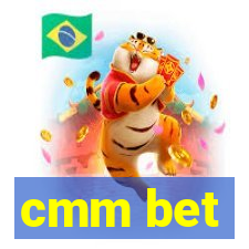 cmm bet