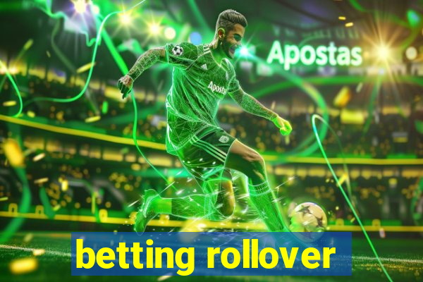 betting rollover