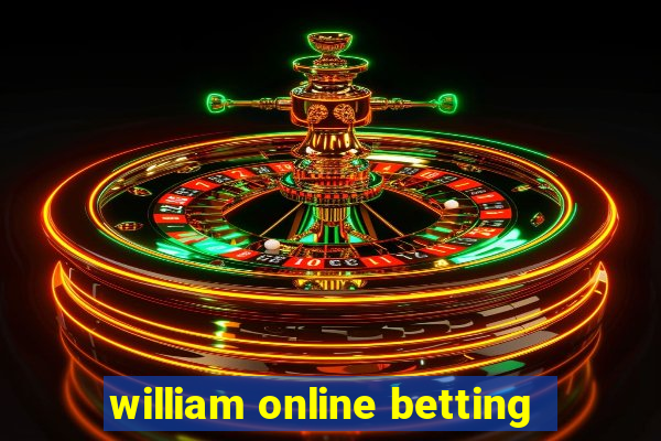 william online betting