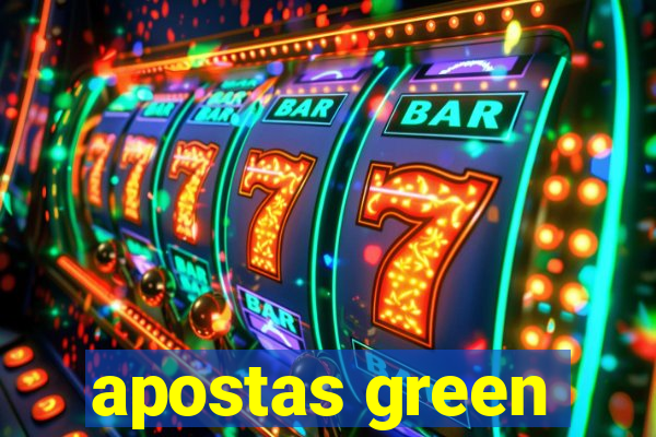 apostas green