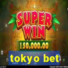 tokyo bet