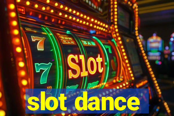 slot dance