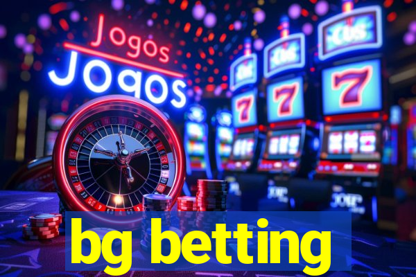 bg betting