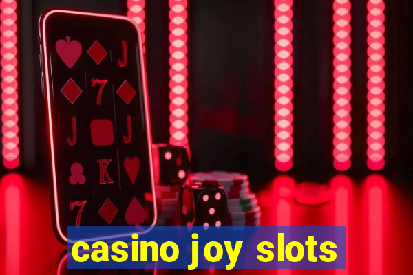 casino joy slots