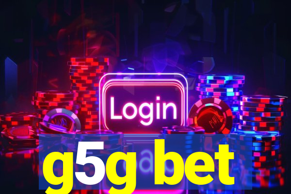 g5g bet